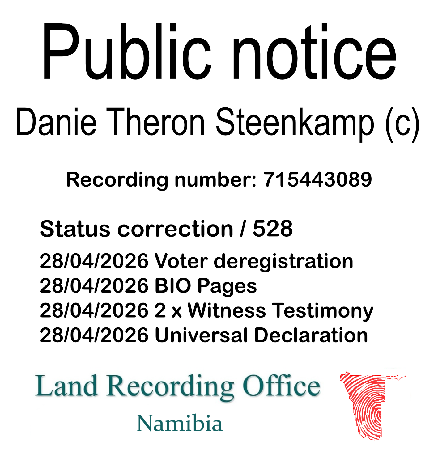 Public notice Danie Theron Steenkamp (c) Recording number 715443089